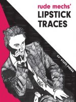 Rude Mechs' Lipstick Traces