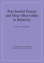 Non-Inertial Frames and Dirac Observables in Relativity
