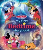 MY FIRST MICKEY MOUSE BEDTIME STORYBOOK