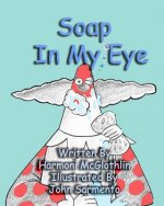 Soap In My Eye