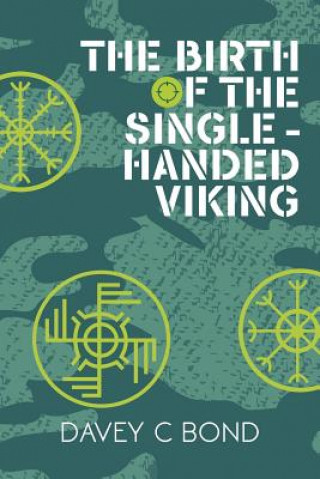 Birth of the Single-Handed Viking
