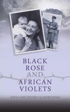 Black Rose and African Violets