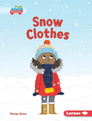 Snow Clothes