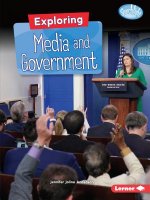 Exploring Media and Government