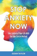 Stop Anxiety Now
