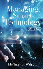 Managing Smart Technology Part 1