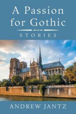 Passion for Gothic