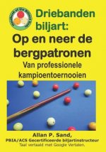 Driebanden Biljart - Op En Neer de Bergpatronen: Van Professionele Kampioentoernooien