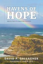 Havens of Hope: Biblical Truth to Strengthen Your Faith