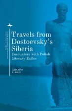 Travels from Dostoevsky's Siberia