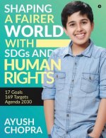 Shaping a Fairer world with SDGs and Human Rights