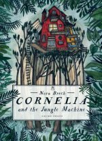 Cornelia and the Jungle Machine