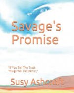 Savage's Promise: If You Tell the Truth Things Will Get Better,