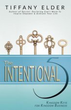The Intentional 5