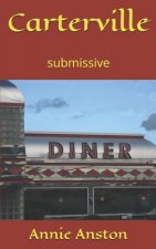 Carterville: Submissive