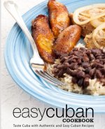 Easy Cuban Cookbook
