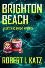 Brighton Beach: A Kurtz and Barent Mystery