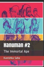 Hanuman #2: The Immortal Ape