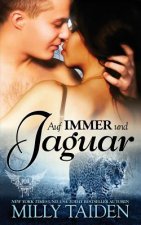 Auf Immer Und Jaguar