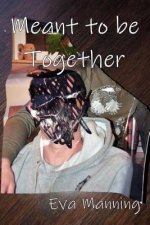 Meant to Be Together