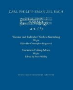 Kenner Und Liebhaber Sechste Sammlung, Wq 61; Fantasia in F-Sharp Minor, Wq 67