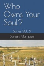 Who Owns Your Soul?: Series Vol. 6