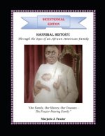 Hannibal History: Through the Eyes of an African American Family: Our Family, Our History, Our Treasure - The Frazier-Nearing Family