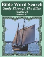 Bible Word Search Study Through the Bible: Volume 28 Numbers #7