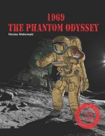 1969, the Phantom Odyssey