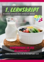 Gesundheitscoach kompakt 2.0: 1. Lernskript GC