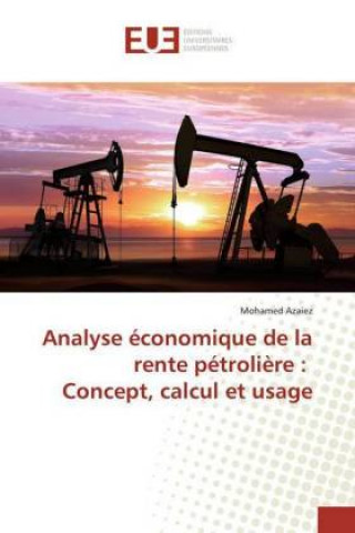 Analyse economique de la rente petroliere