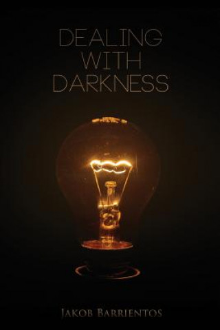 Dealing with Darkness