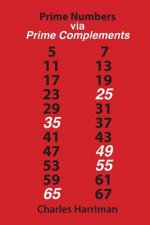 Prime Numbers via Prime Complements