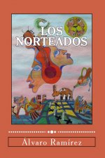 Los Norteados: Cuentos