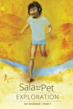 Sala and Her Pet - Exploring