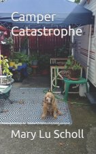 Camper Catastrophe
