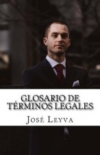 Glosario de Términos Legales: English-Spanish Legal Terms