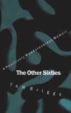 The Other Sixties
