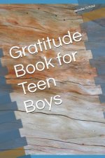 Gratitude Book for Teen Boys
