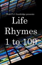 Life Rhymes 1 to 100: A Unique Brand of Inspiration