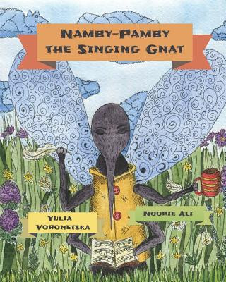 Namby-Pamby the Singing Gnat