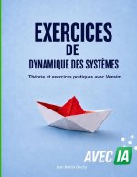 Mod?les de Simulation Avec Dynamique Des Syst?mes: Applications de Modelisation En Économie, Écologie, Biologie, Gestion Opérationnelle Et Des Process