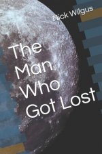 The Man Who Got Lost