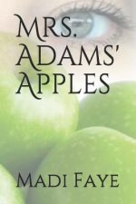 Mrs. Adams' Apples