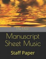 Manuscript Sheet Music: Staff Paper