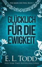 Glücklich Für Die Ewigkeit