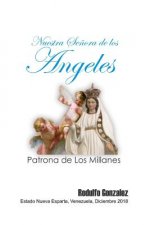 Nuestra Se?ora de Los Angeles: Patrona de Los Millanes