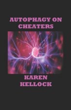Autophagy on Cheaters