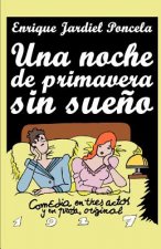 Una Noche de Primavera Sin Sue?o
