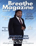 Breathe Magazine Issue 15: Powerful Men of Discernment